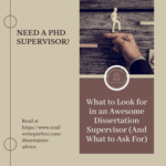 What to Look for in an Awesome Dissertation Supervisor (and What to Ask For)
